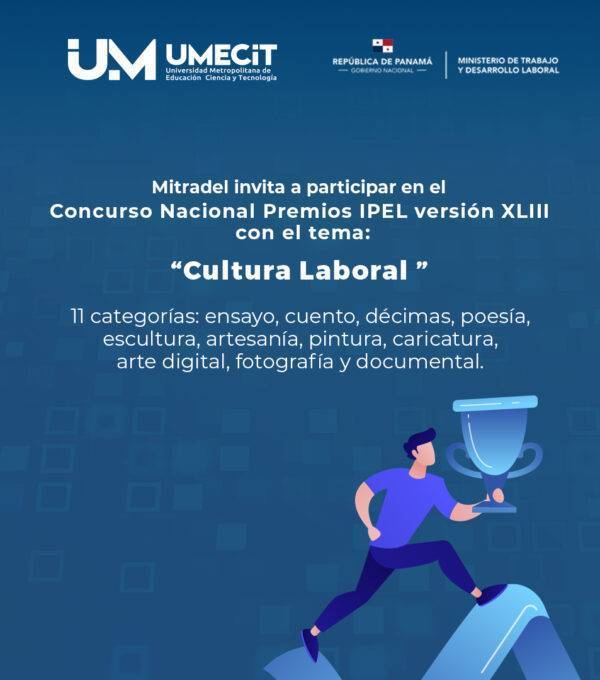 Mitradel invita a participar en el Concurso Nacional Premios IPEL versión XLIII con el tema: Cultura Laboral