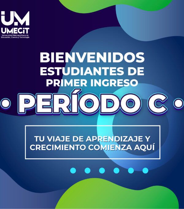 ¡Bienvenidos a UMECIT! Tu Viaje de Aprendizaje y Crecimiento Comienza Aquí