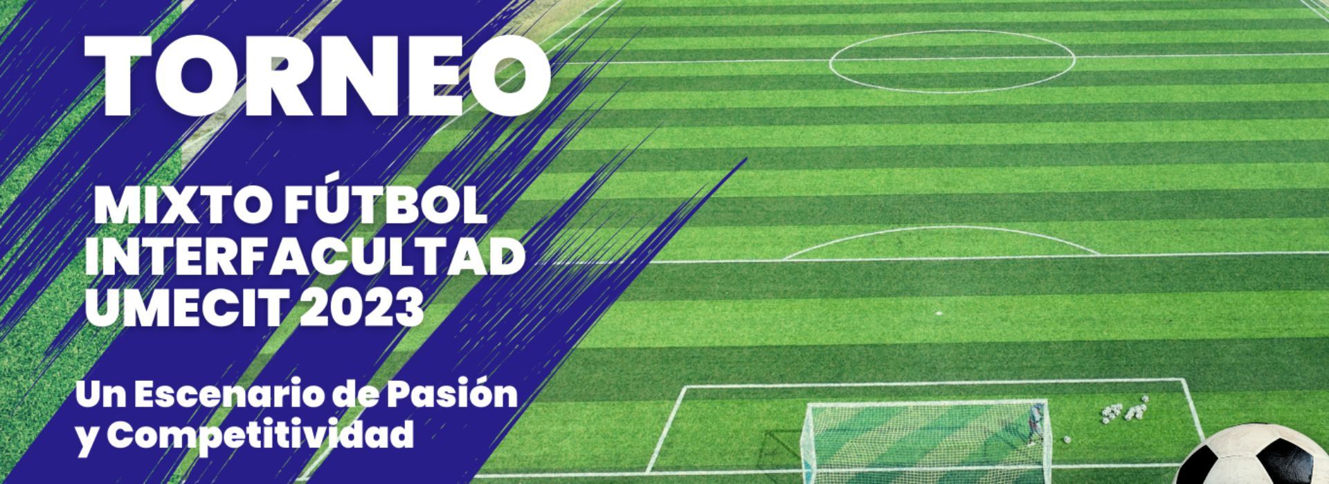 Torneo Mixto Fútbol Interfacultad UMECIT 2023: Un Escenario de Pasión y Competitividad