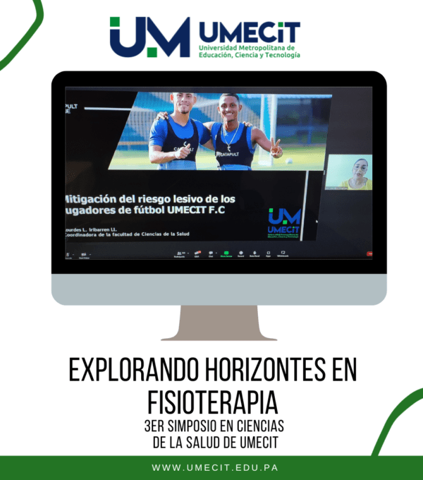 Explorando Horizontes en Fisioterapia:  3er Simposio en Ciencias de la Salud de UMECIT