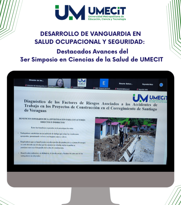 Desarrollo de Vanguardia en Salud Ocupacional y Seguridad: Destacados Avances del 3er Simposio en Ciencias de la Salud de UMECIT