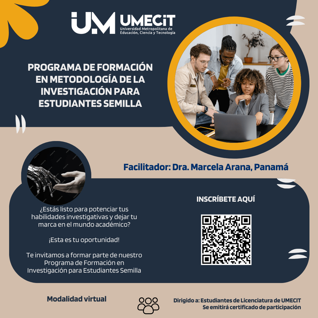 Únete al programa de formación en Metodología de la Investigación para Estudiantes Semilla en UMECIT