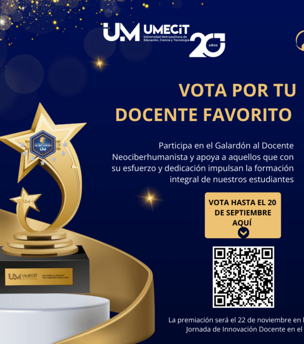 Vota por tu Docente Favorito: Galardón al Docente Neociberhumanista