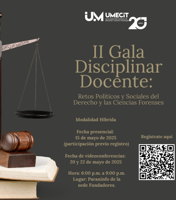II Gala Disciplinar Docente: Retos Políticos y Sociales del Derecho y las Ciencias Forenses