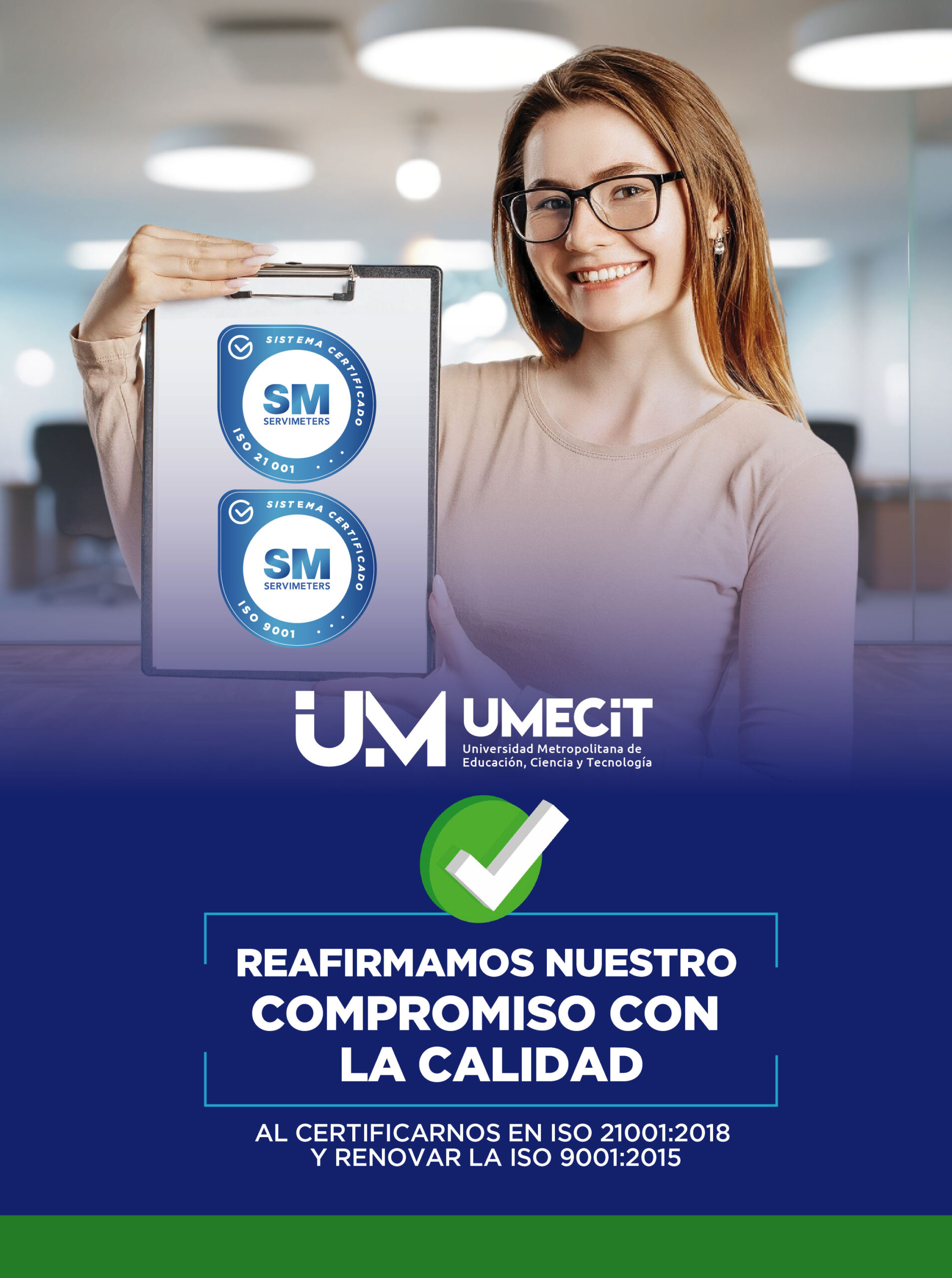 Reafirmamos nuestro compromiso con la calidad al certificarnos en ISO 21001:2018 y renovar la ISO 9001:2015