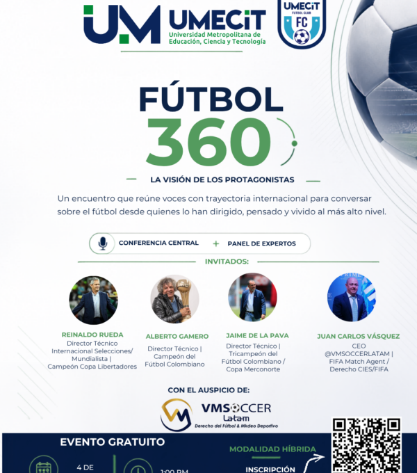 FÚTBOL 360: la visión de los protagonistas llega a UMECIT